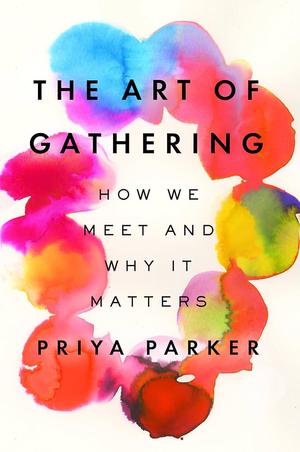 Cover of The Art of Gathering